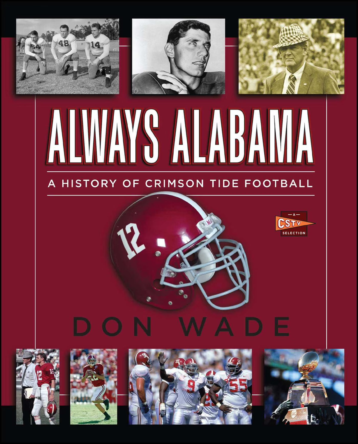 A History of Crimson Tide Football (Paperback) T695